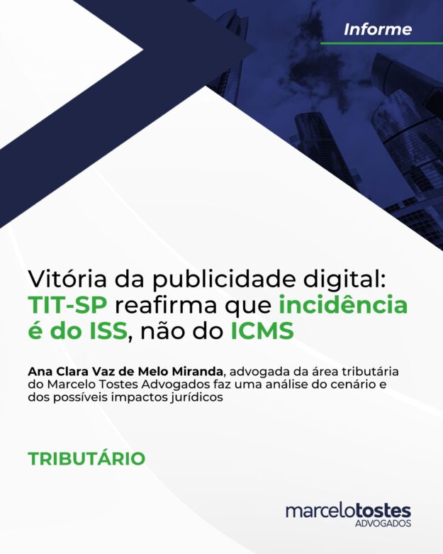 Vitória da publicidade digital TIT-SP reafirma que incidência é do ISS, não do ICMS